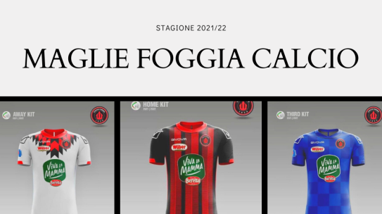 In Esclusiva Le nuove maglie Del Foggia Calcio Givova 2021 2022