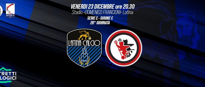 Foggia Calcio News Serie C, Latina-Foggia Calcio 23 Dicembre 2022