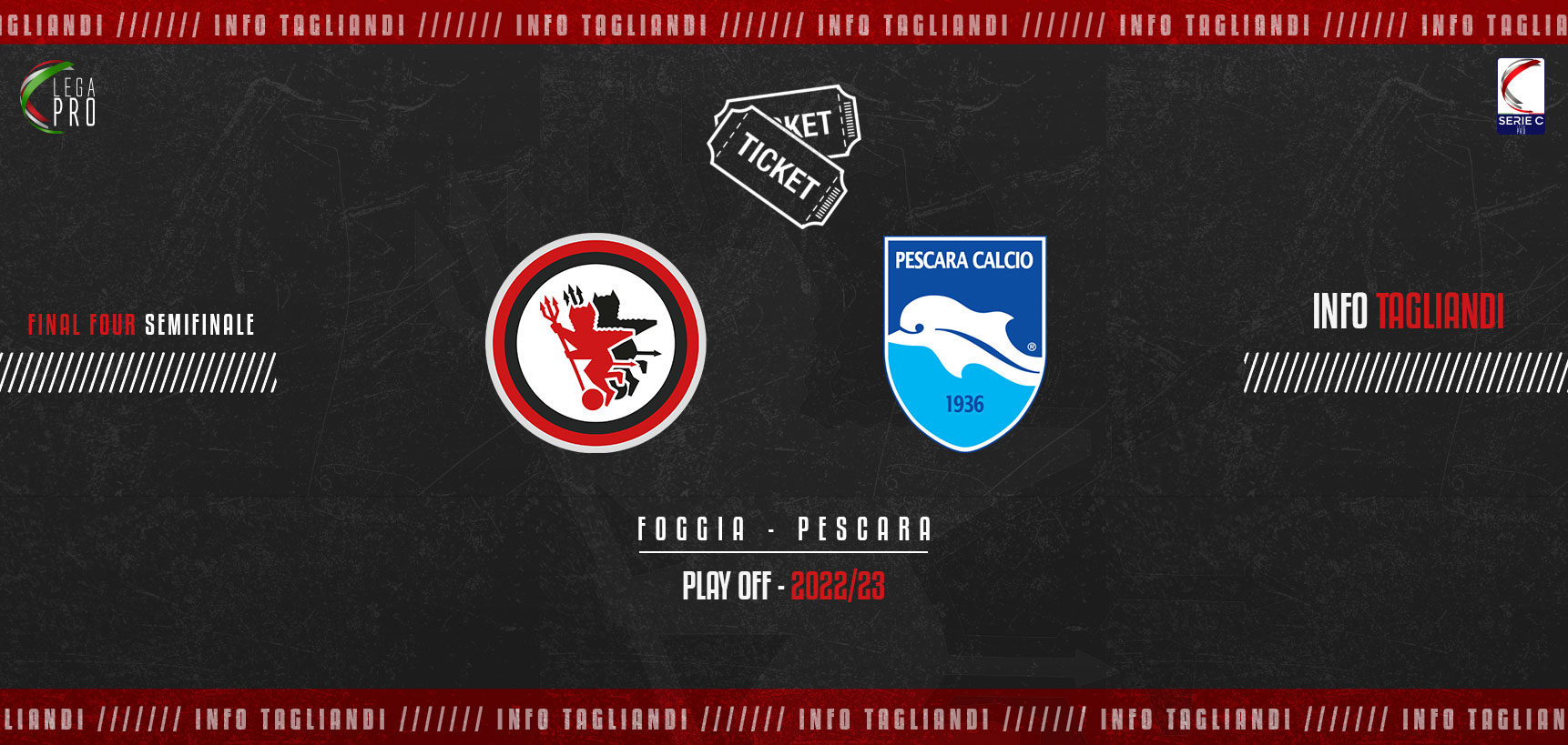 Semifinale Playoff Lega Pro Serie C tra Foggia e Pescara, ecco le informazioni relative ai biglietti disponibili